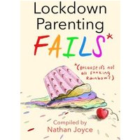Lockdown Parenting Fails*