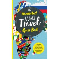 The Wanderlust World Travel Quiz Book