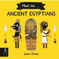 Meet The...ancient Egyptians
