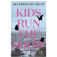 Kids Run the Show