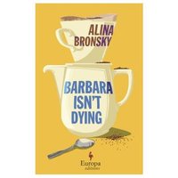 Barbara Isn't Dying