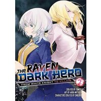 The Raven Dark Hero. Volume 2