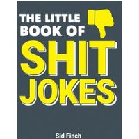 The Little Book of Shit Jokes