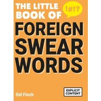 The Little Book of Foreign Swearwords
