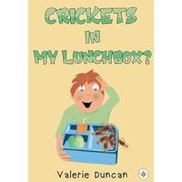 Crickets in My Lunchbox?