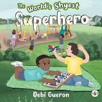 The World's Shyest Superhero