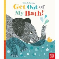 Get Out of My Bath!