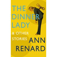 The Dinner Lady and Other Stories
