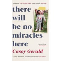 There Will Be No Miracles Here