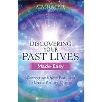 Discovering Your Past Lives Made Easy