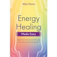 Energy Healing Made Easy