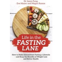Life in the Fasting Lane