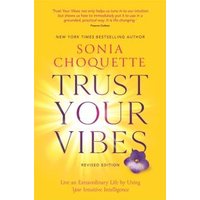 Trust Your Vibes