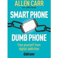 Smart Phone Dumb Phone