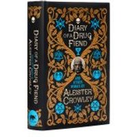 The Diary of a Drug Fiend