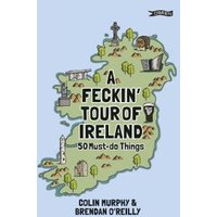 A Feckin' Tour of Ireland
