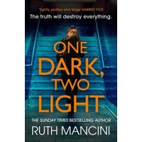One Dark, Two Light