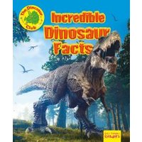 Incredible Dinosaur Facts