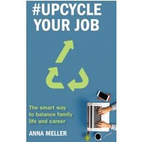 #Upcycle Your Job