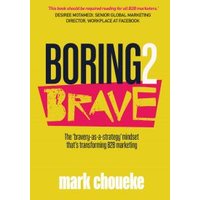 Boring2brave