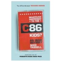 Whatever Happened to the C86 Kids?
