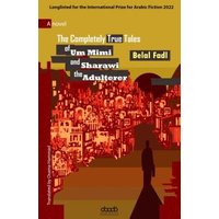The Completely True Tales of Um Mimi and Sharawi the Adulterer