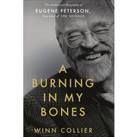 A Burning in My Bones