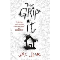The Grip of It