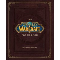 The World of Warcraft Pop-Up Book