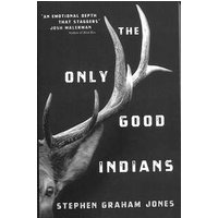 The Only Good Indians