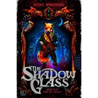 The Shadow Glass