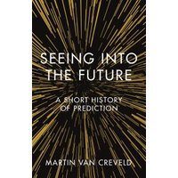 Seeing Into the Future