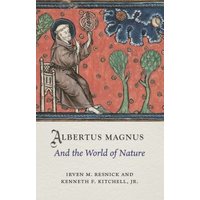 Albertus Magnus and the World of Nature