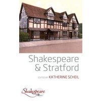 Shakespeare & Stratford
