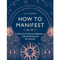 How to Manifest