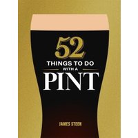 52 Things to Do With a Pint