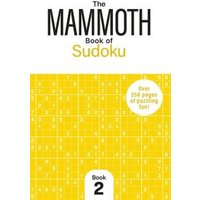 The Mammoth Book of Sudoku 2