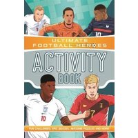 Ultimate Football Heroes Activity Book (Ultimate Football Heroes - The No. 1 Football Series)