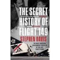 The Secret History of Flight 149