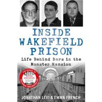 Inside Wakefield Prison