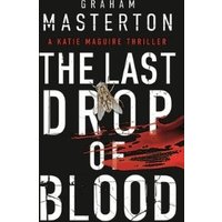 The Last Drop of Blood