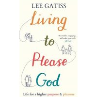 Living to Please God
