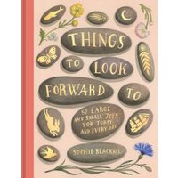 Things to Look Forward To