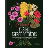 Floral Estrangements