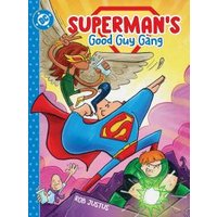 Superman's Good Guy Gang. 1