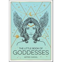 The Little Book of Goddesses