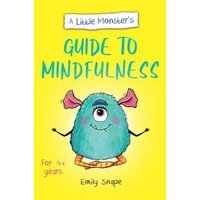 A Little Monster's Guide to Mindfulness