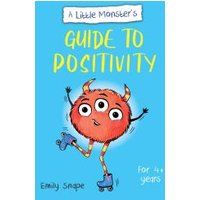 A Little Monster's Guide to Positivity