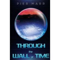 Through the Wall of Time