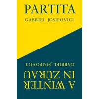 Partita and A Winter in Zürau